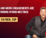 How AI and Micro-Engagements Are Transforming Hybrid Meetings with Tyler Hayden, CSP